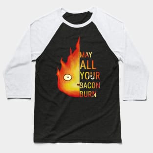 May All Your Bacon Burn Baseball T-Shirt